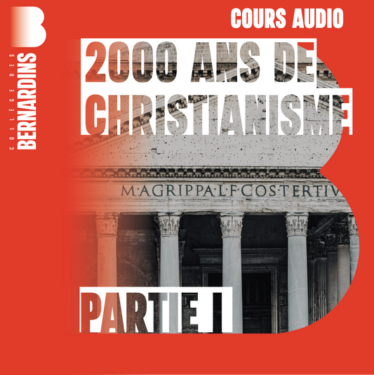 2 000 ans de christianisme - Partie 1